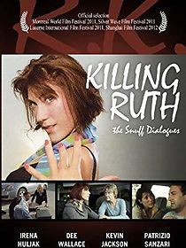 Watch Killing Ruth: The Snuff Dialogues