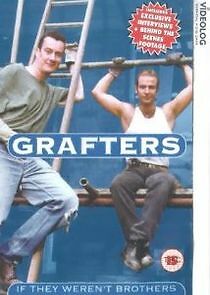 Watch Grafters