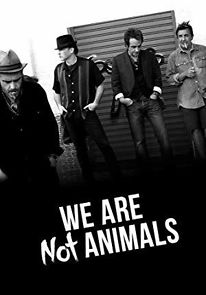 Watch We're No Animals