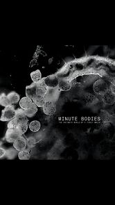 Watch Minute Bodies: The Intimate World of F. Percy Smith