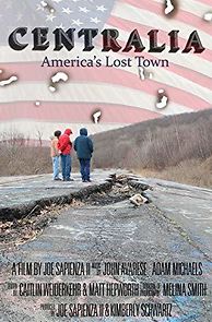 Watch Centralia, America's Lost Town
