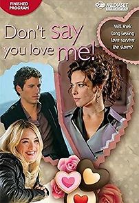 Watch Don't Say You Love Me!