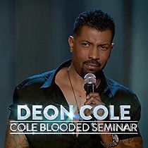 Watch Deon Cole: Cole Blooded Seminar