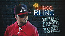Watch Chingo Bling: They Can't Deport Us All