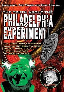 Watch The Truth About The Philadelphia Experiment: Invisibility, Time Travel and Mind Control - The Shocking Truth