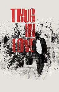 Watch Thug in Love