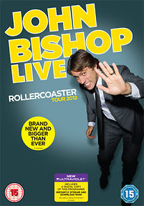Watch John Bishop Live: The Rollercoaster Tour