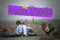 Watch Izarra Bonita