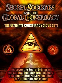 Watch Secret Societies and the Global Conspiracy