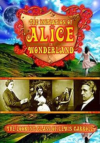 Watch The Initiation of Alice in Wonderland: The Looking Glass of Lewis Carroll