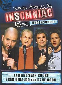 Watch Dave Attell's Insomniac Tour Featuring Sean Rouse, Greg Giraldo and Dane Cook (TV Special 2006)