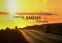 Watch Leaving Amish Paradise
