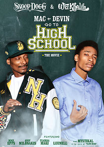 Watch Mac & Devin Go to High School