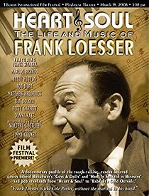 Watch Heart & Soul: The Life and Music of Frank Loesser