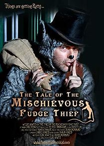 Watch The Tale of the Mischievous Fudge Thief