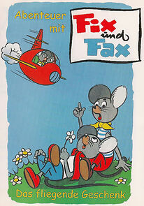 Watch Abenteuer mit Fix und Fax - Das fliegende Geschenk (Short 1999)