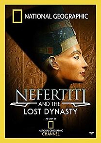 Watch Nefertiti and the Lost Dynasty