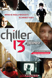 Watch Chiller 13: Horror's Creepiest Kids