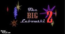 Watch The Big Lebowski 2