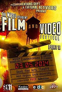 Watch The 2nd Annual WVSU Student Film & Video Festival