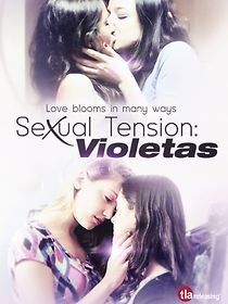 Watch Sexual Tension: Violetas