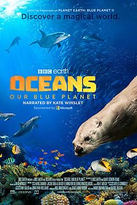 Watch Oceans: Our Blue Planet