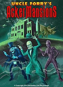 Watch Uncle Forry's Ackermansions