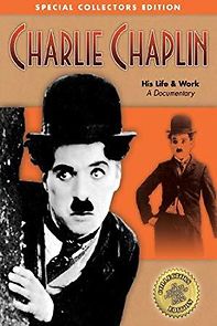 Watch Charlie Chaplin His Life & Work