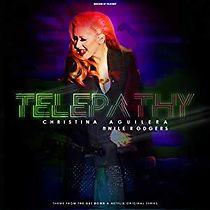 Watch Christina Aguilera Feat. Nile Rodgers: Telepathy