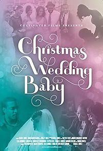 Watch Christmas Wedding Baby