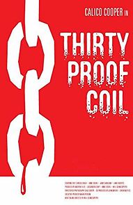 Watch Thirty Proof Coil