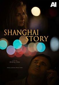 Watch Shanghai Story