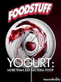Watch Yogurt: More Than Just Bacteria Poop
