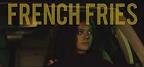 Watch French Fries
