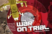 Watch War on Trial