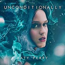 Watch Katy Perry: Unconditionally