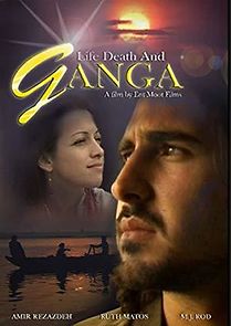 Watch Life, Death and Ganga