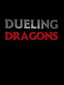 Watch Dueling Dragons