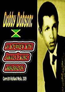 Watch Dobby Dobson: An Interview with Jamaica's Music Ambassador