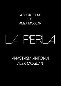 Watch La Perla