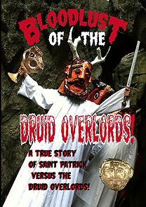 Watch Bloodlust of the Druid Overlords (Short 2013)