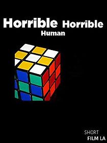 Watch Horrible Horrible Human