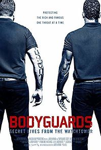 Watch Bodyguards: Secret Lives from the Watchtower