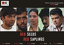 Watch Red Seeds Red Saplings