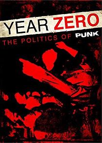 Watch Year Zero: The Politics of Punk
