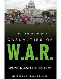 Watch Casualties Of War: Women and the Regime
