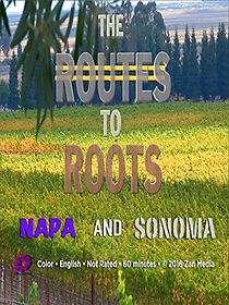 Watch The Routes to Roots: Napa and Sonoma