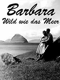Watch Barbara - Wild wie das Meer