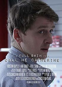 Watch Call Me Catherine: A Full Shim Film (Short 2014)