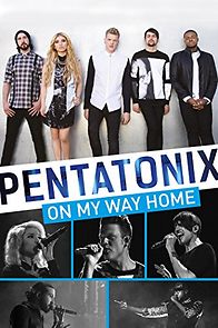 Watch Pentatonix: On My Way Home